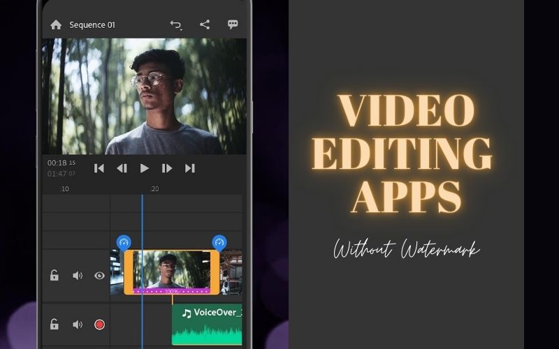 Best Video Editing Apps For Android Without Watermark
